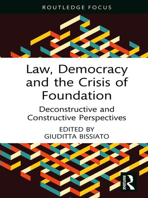 cover image of Law, Democracy and the Crisis of Foundation